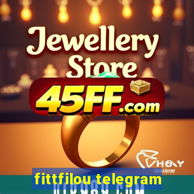 fittfilou telegram